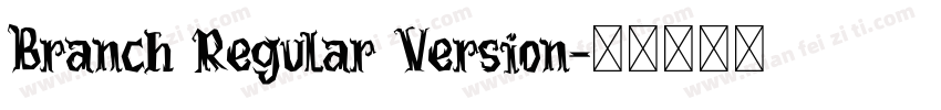 Branch Regular Version字体转换